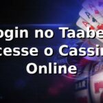 Login no Taabet: Acesse o Cassino Online